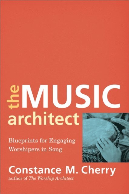Constance M. Cherry - Music Architect, E-bok