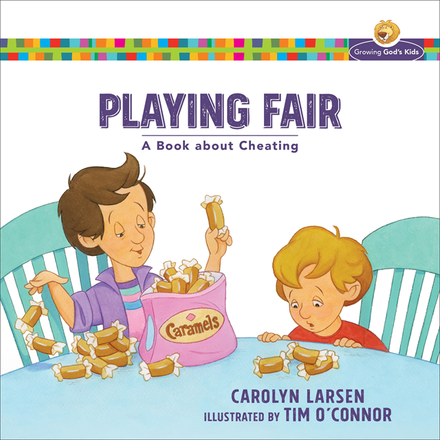 Carolyn Larsen - Playing Fair (Growing God's Kids), E-bok