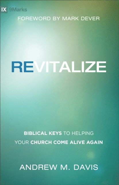 Andrew M. Davis - Revitalize, E-bok