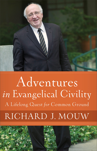 Richard J. Mouw - Adventures in Evangelical Civility, E-bok
