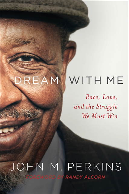 John M. Perkins - Dream with Me, E-bok