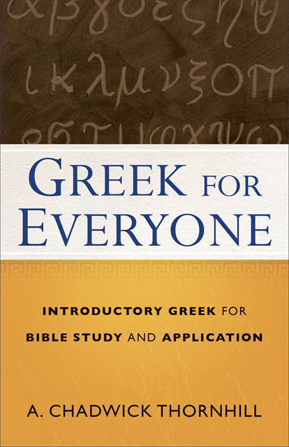 A. Chadwick Thornhill - Greek for Everyone, E-bok