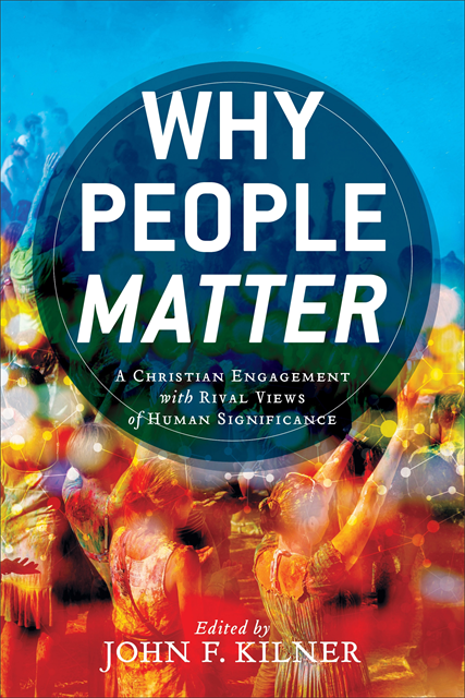 John F. Kilner - Why People Matter, E-bok