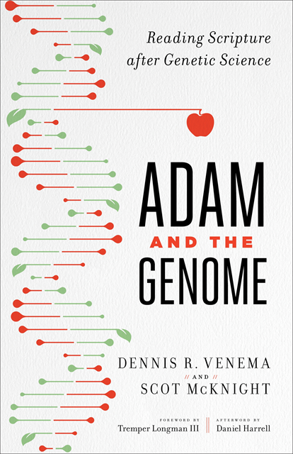 Dennis R. Venema, Scot McKnight - Adam and the Genome, E-bok