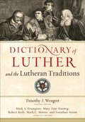 Dictionary of Luther and the Lutheran Traditions