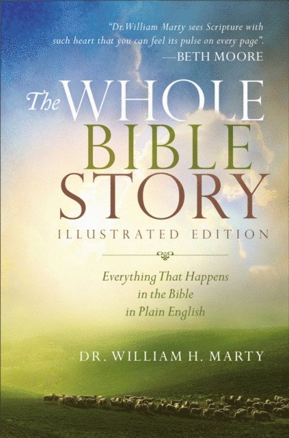 Dr. William H. Marty - Whole Bible Story, E-bok