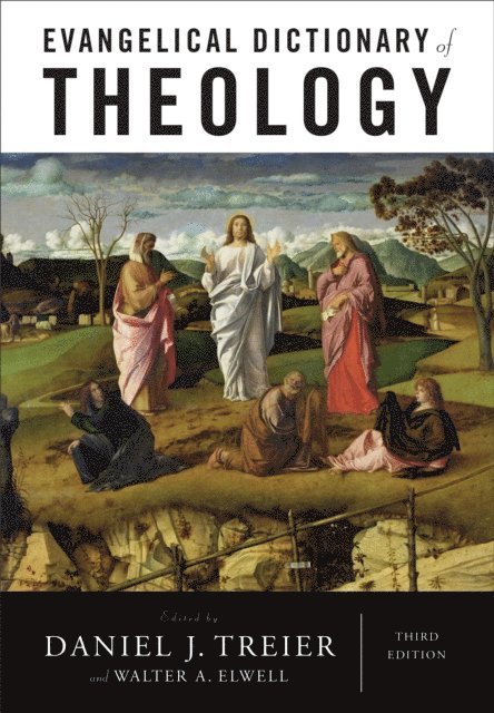Walter A. Elwell, Daniel J. Treier - Evangelical Dictionary of Theology, E-bok