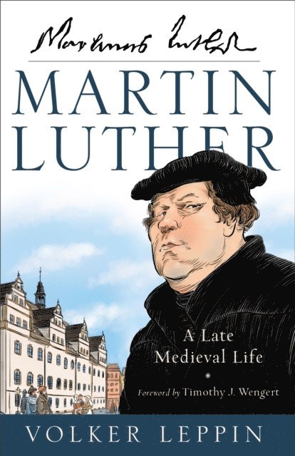 Volker Leppin - Martin Luther, E-bok