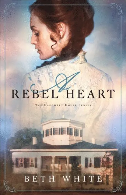 Beth White - Rebel Heart (Daughtry House Book #1), E-bok. Tillgänglighet: Lägg i varukorg