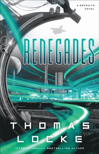 Thomas Locke - Renegades (Recruits), E-bok