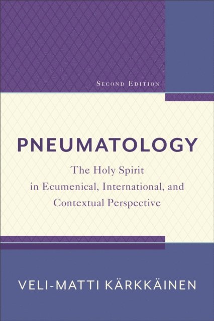 Veli-Matti Karkkainen - Pneumatology, E-bok