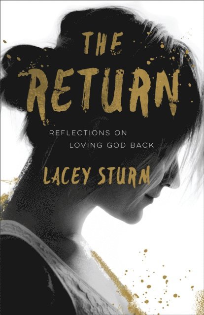 Lacey Sturm - Return, E-bok