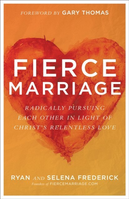 Selena Frederick, Ryan Frederick - Fierce Marriage, E-bok