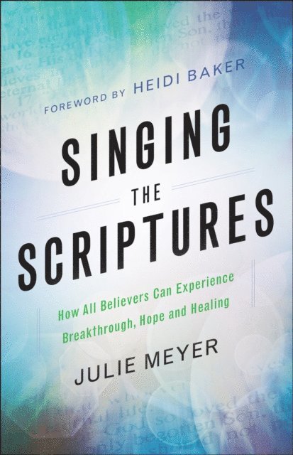 Julie Meyer - Singing the Scriptures, E-bok