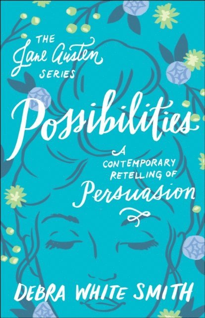 Debra White Smith - Possibilities (The Jane Austen Series), E-bok
