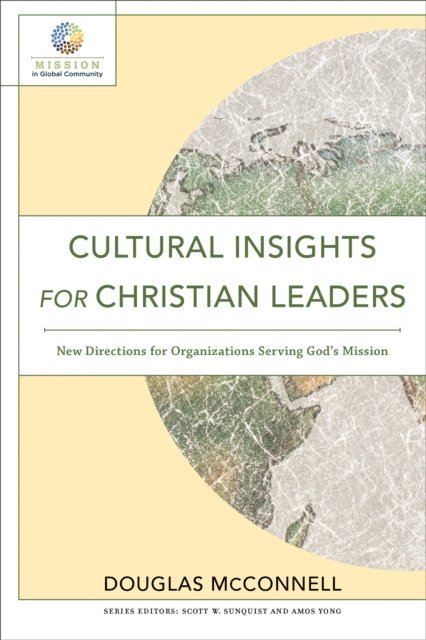 Douglas McConnell - Cultural Insights for Christian Leaders (Mission in Global Community), E-bok