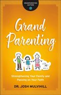 Grandparenting (Grandparenting Matters)