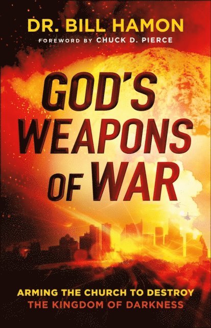 Dr. Bill Hamon - God's Weapons of War, E-bok
