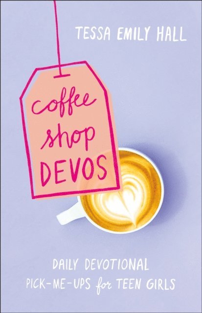 Tessa Emily Hall - Coffee Shop Devos, E-bok