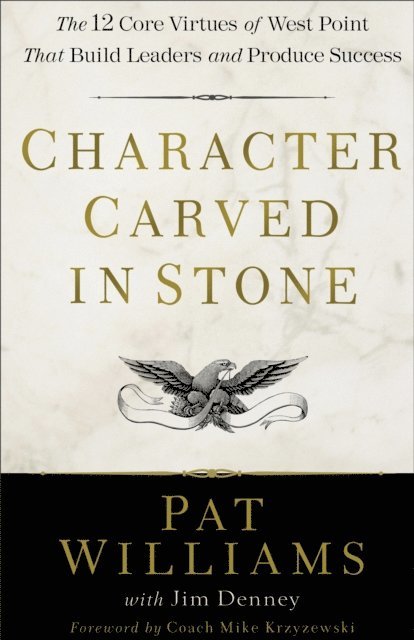 Jim Denney, Pat Williams - Character Carved in Stone, E-bok