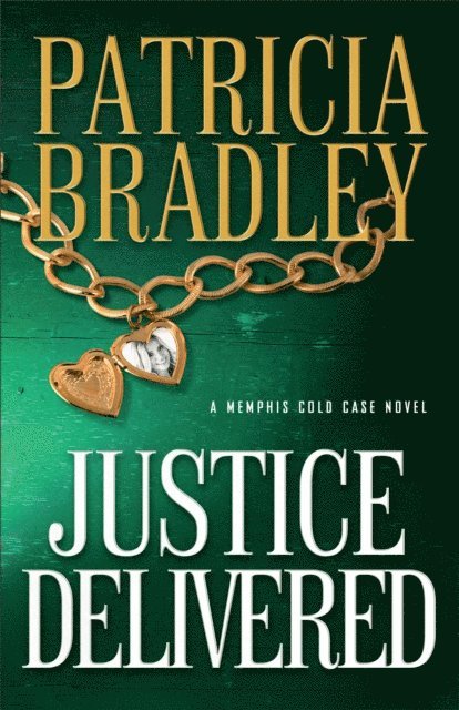Patricia Bradley - Justice Delivered ( Book #4), E-bok