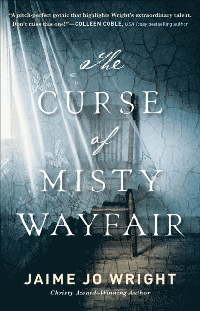 Jaime Jo Wright - Curse of Misty Wayfair, E-bok