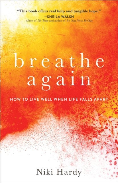 Niki Hardy - Breathe Again, E-bok