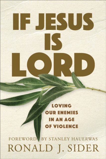 Ronald J. Sider - If Jesus Is Lord, E-bok