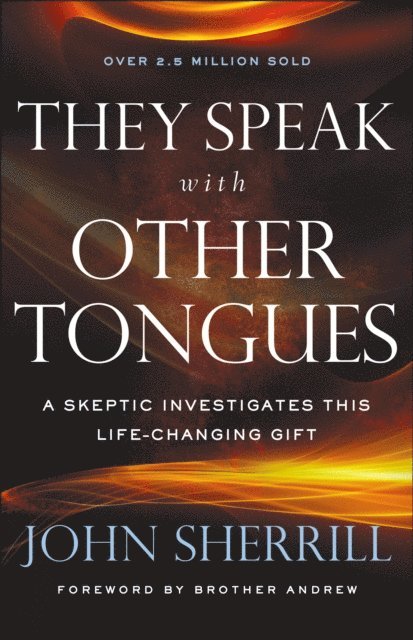 John Sherrill - They Speak with Other Tongues, E-bok