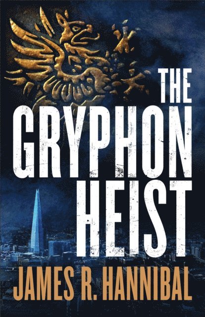 James R. Hannibal - Gryphon Heist, E-bok