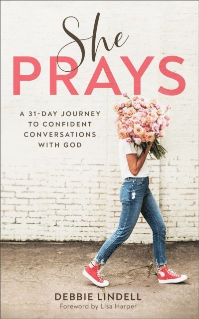 Debbie Lindell - She Prays, E-bok