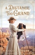 Distance Too Grand (American Wonders Collection Book #1)