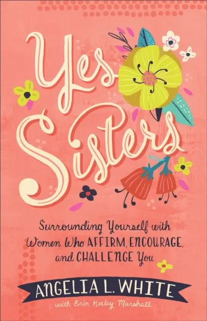 Erin Keeley Marshall, Angelia L. White - Yes Sisters, E-bok. Tillgänglighet: Lägg i varukorg
