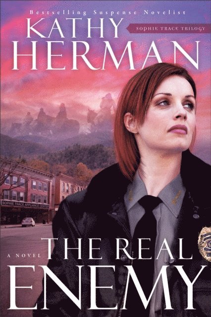 Kathy Herman - Real Enemy (Sophie Trace Trilogy Book #1), E-bok