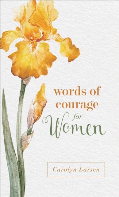 Carolyn Larsen - Words of Courage for Women, E-bok