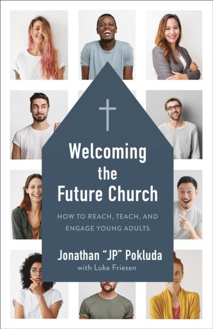 Jonathan Pokluda - Welcoming the Future Church, E-bok