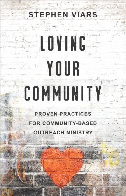 Stephen Viars - Loving Your Community, E-bok