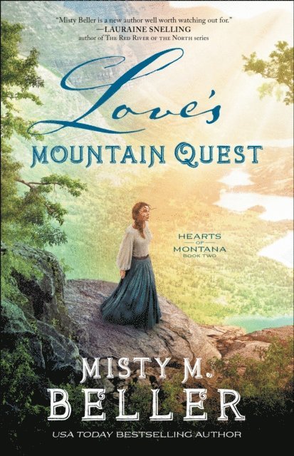 Misty M. Beller - Love's Mountain Quest (Hearts of Montana Book #2), E-bok