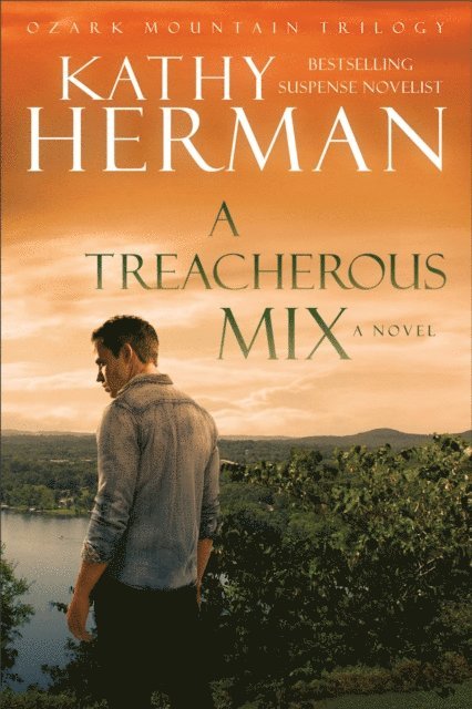 Kathy Herman - Treacherous Mix (Ozark Mountain Trilogy Book #3), E-bok