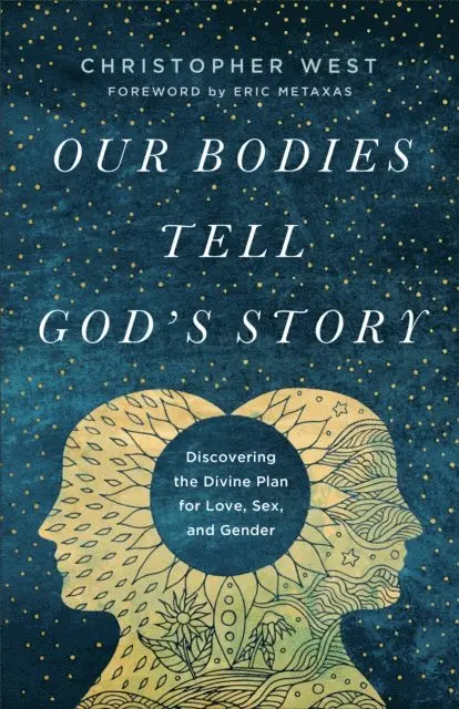 Christopher West - Our Bodies Tell God's Story, E-bok. Tillgänglighet: Lägg i varukorg