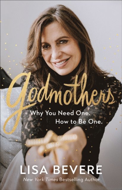Lisa Bevere - Godmothers, E-bok