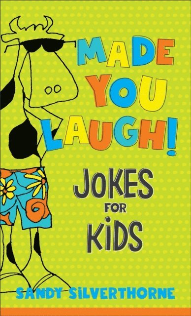 Sandy Silverthorne - Made You Laugh!, E-bok
