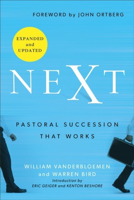 Warren Bird, William Vanderbloemen - Next, E-bok