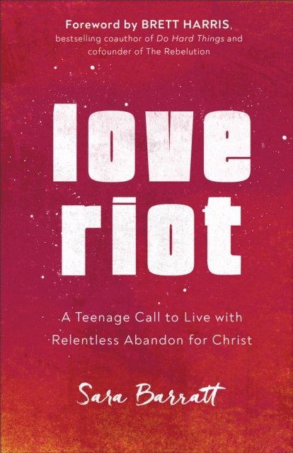 Sara Barratt - Love Riot, E-bok