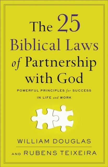 Rubens Teixeira, William Douglas - 25 Biblical Laws of Partnership with God, E-bok
