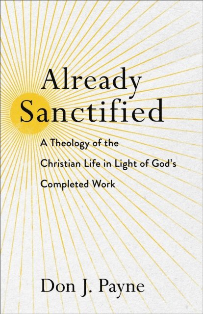 Don J. Payne - Already Sanctified, E-bok