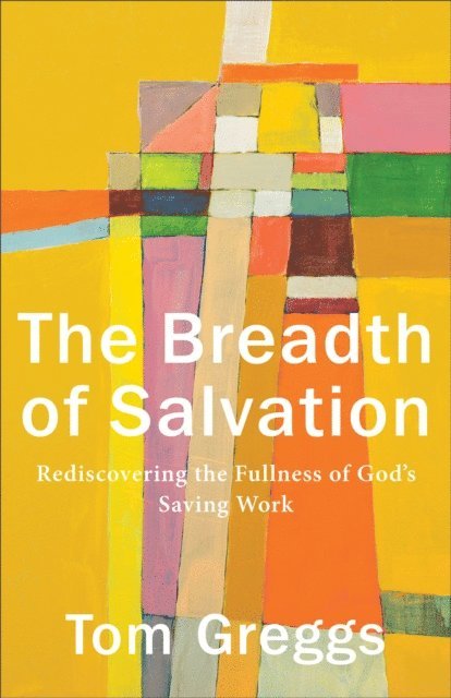 Tom Greggs - Breadth of Salvation, E-bok