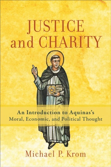 Michael P. Krom - Justice and Charity, E-bok