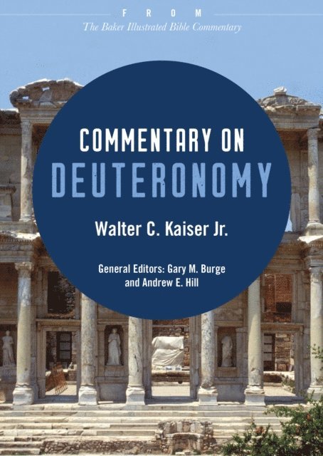 Walter C.,Jr. Kaiser - Commentary on Deuteronomy, E-bok