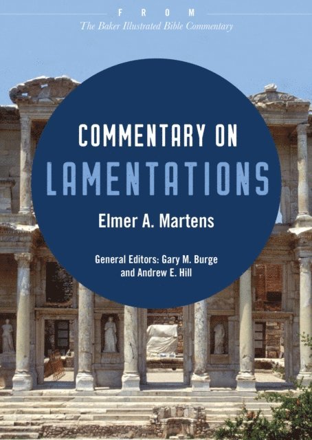 Elmer A. Martens - Commentary on Lamentations, E-bok